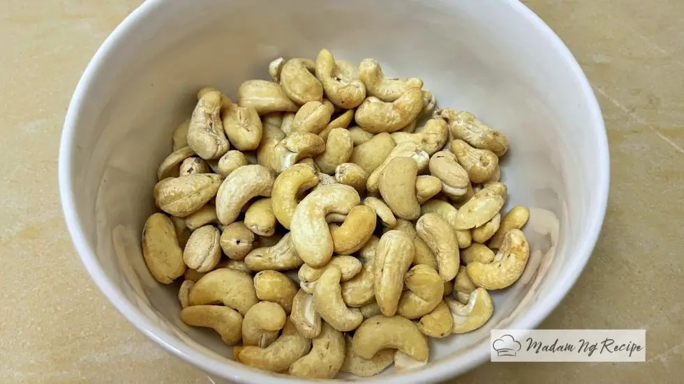 Roasted Cashew Nuts - Madam Ng Recipe